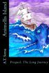 Animellis Island:  Prequel  The Long Journey by A. T. Sorsa
