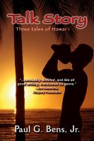 Cover for 'Talk Story: Three Tales of Hawaii'