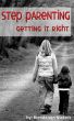 Step Parenting Getting It Right by Brenda Van Niekerk