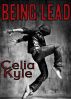 Being Lead by Celia Kyle