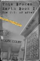 Cover for 'This Broken Earth Book 1: The U.S. of After'