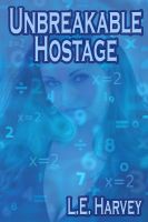 Cover for 'Unbreakable Hostage'