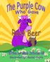 The Purple Cow Who Gave Root Beer by Mamie Jefferson-Hill