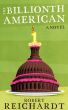 The Billionth American by Robert Reichardt