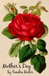 Mother's Day by Sandra Rector