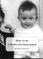 Cover for 'How To Be a Homeless Frenchman'