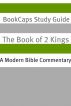 2 Kings: A Modern Bible Commentary by BookCaps 