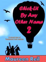 Cover for 'Chick-Lit By Any Other Name 2'