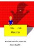 Silly Little Monster by Stacie Buckle