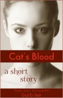 Cover for 'Cat's Blood (A Story of Redemption... and Vampires)'