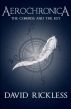 Aerochronica: The Compass and the Key by David Rickless
