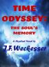 Time Odyssey: The Soul's Memory by J. F.  Weckesser