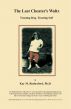 The Last Cheater's Waltz: Trusting Dog, Trusting Self by Kay Rutherford