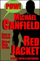 Cover for 'Red Jacket: A Novel with a Superhero'