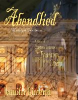 Cover for 'Abendlied: A Novel of Gaston Leroux's The Phantom of the Opera'