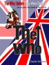 The Who: Before They Were Famous The loudest Rock Band in the World by Greatest Books