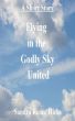 A Short Story - Flying the Godly Sky - United by Sandra Renee Hicks