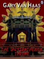 Cover for 'The Chrysanthemum Throne [Kindle Edition]'