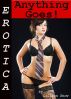Erotica: Anything Goes! Tales of Sex by Lillian Snow