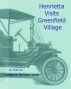 Henrietta Visits Greenfield Village (Book 6 in the Horsey and Friends series) by Catherine  Jaime