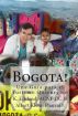 Bogota! Una GuÃ­a para el Turismo QuirÃºrgico by K. Eckland