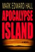 Apocalypse Island (A Rick Jennings Thriller) by Mark   Edward Hall