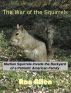 The War of the Squirrels by Ronald Allen