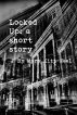 Locked Up by Mary Kitt-Neel