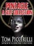 Pentacle - A Self Collection by Tom Piccirilli