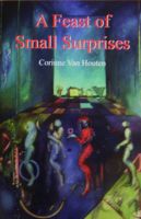 Cover for 'A Feast of Small Surprises'