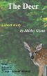 The Deer by Shirley Glynn