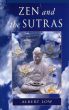 Zen and the Sutras by Albert Low