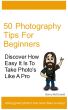 50 Photography Tips For Beginners by Barry McDonald