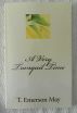 A Very Tranquil Time by T. Emerson May