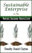 Sustainable Enterprise In the Western Business Monoculture by Timothy Clayton