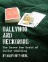 Ballyhoo and Reckoning: The Brave New World of Online Gambling by Mary Kitt-Neel