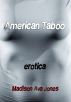 American Taboo by Madison Ava Jones 