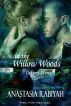 In the Willow Woods - Oikoni Stone by Anastasia Rabiyah