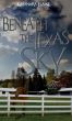 Beneath the Texas Sky by Kasandra Elaine