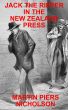 Jack the Ripper in the New Zealand Press by Martin Nicholson
