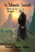 Cover for 'The Sakamota Journals: Sera and the Dragon'