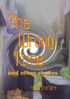 Cover for 'The Wrong Time and Other Stories'