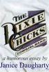The Dixie Chics by Janice Daugharty
