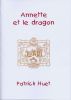 Annette et le dragon by Patrick Huet