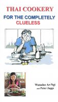 Cover for 'Thai Cookery for the completely clueless'