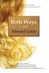 Both Ways by Edward Goble