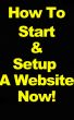 How To Start A Website - Ultimate Guide To Starting A Blog Or Website by Derek Jarred
