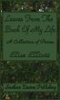 Leaves From The Book Of My Life by Elise Elliott
