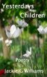 Yesterdays Children by Jackie Williams