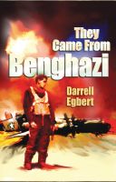 Cover for 'They Came From Benghazi'